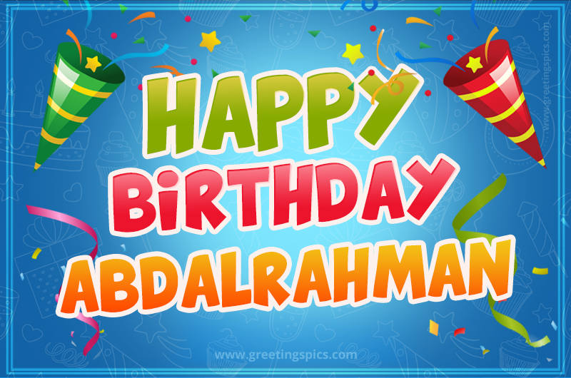 Happy Birthday Abdalrahman picture with confetti and party poppers