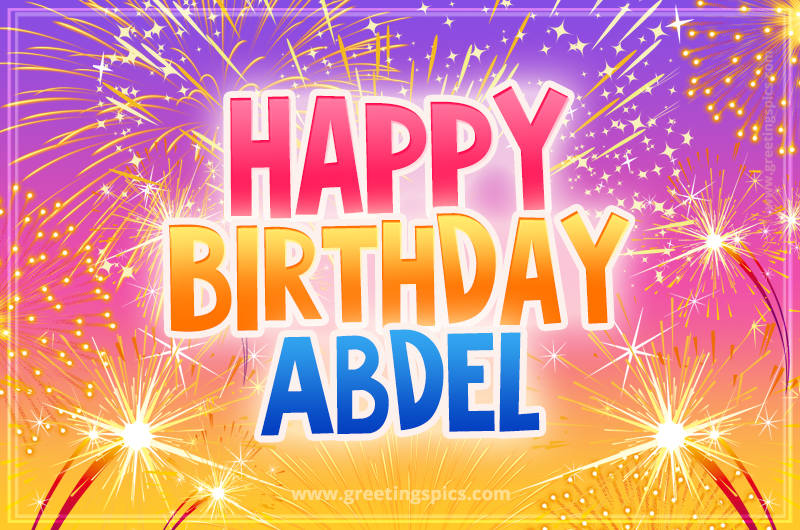 Happy Birthday Abdel Picture with fireworks