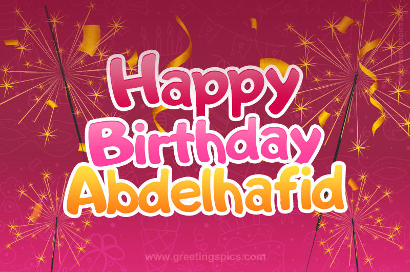 Happy Birthday Abdelhafid Image with sparklers