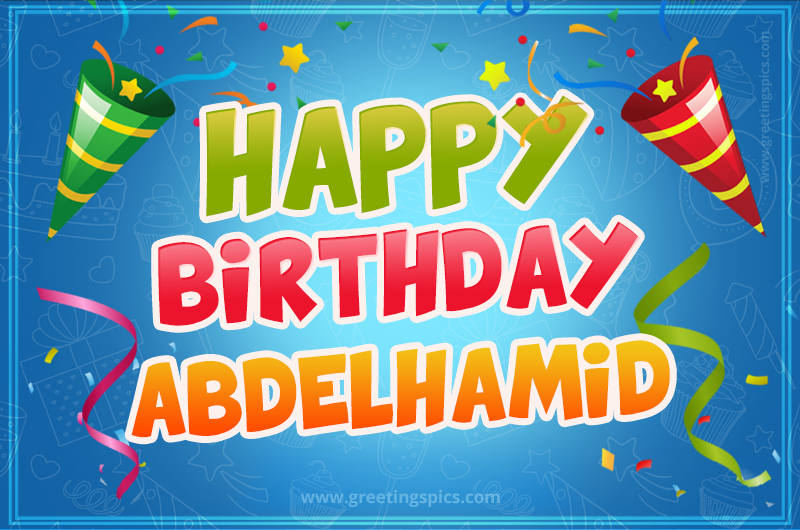 Happy Birthday Abdelhamid picture with confetti and party poppers