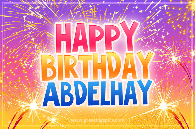 Happy Birthday Abdelhay Picture with fireworks