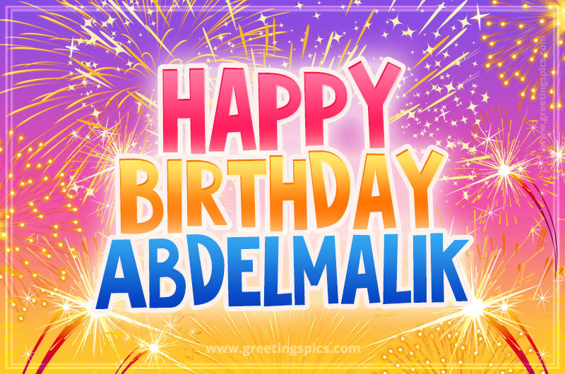 Happy Birthday Abdelmalik Picture with fireworks