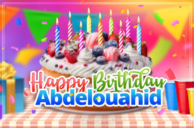 Happy Birthday Abdelouahid Colorful Image with fruit cake and candles