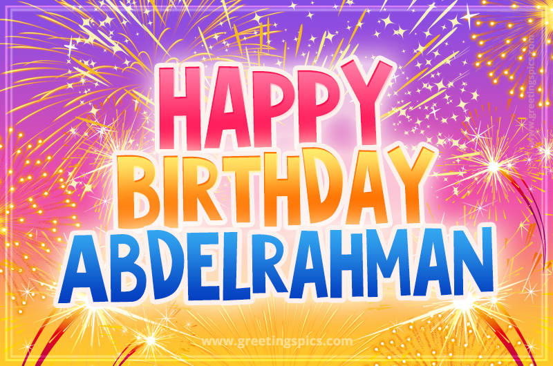 Happy Birthday Abdelrahman Picture with fireworks