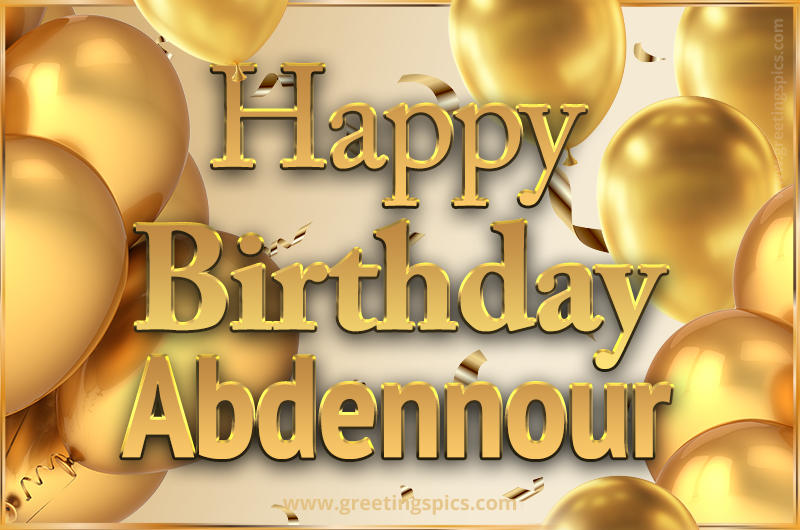 Happy Birthday Abdennour Card with golden confetti and balloons