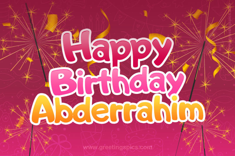 Happy Birthday Abderrahim Image with sparklers