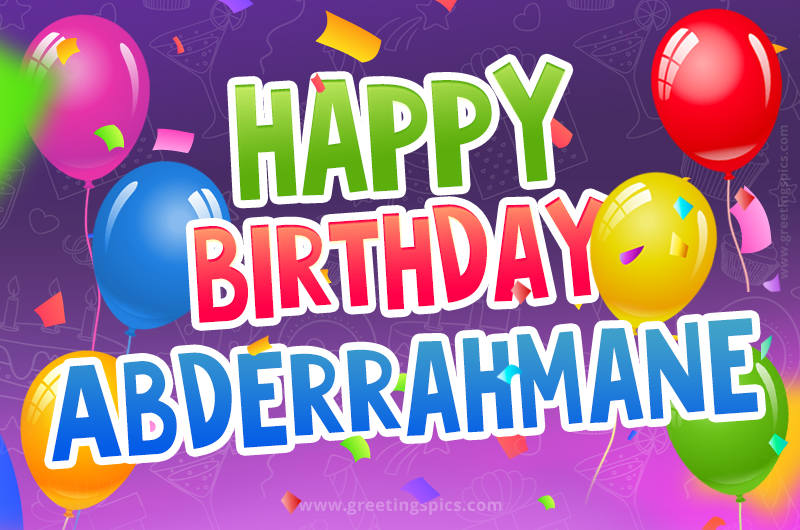 Happy Birthday Abderrahmane Festive Greeting Card