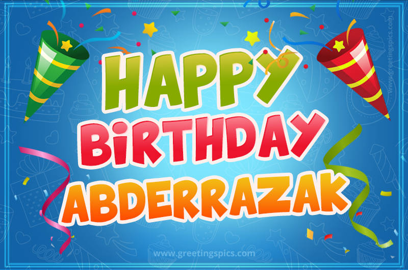 Happy Birthday Abderrazak picture with confetti and party poppers