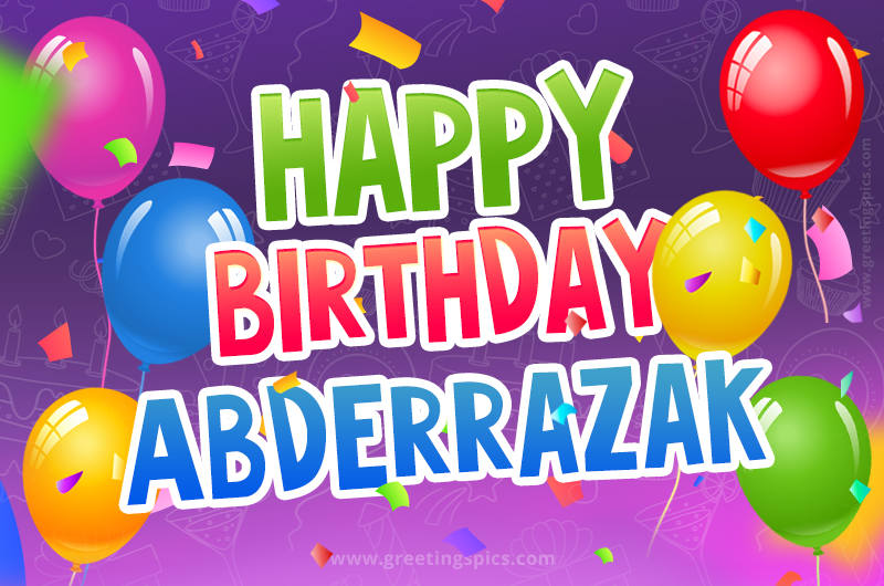 Happy Birthday Abderrazak Festive Greeting Card