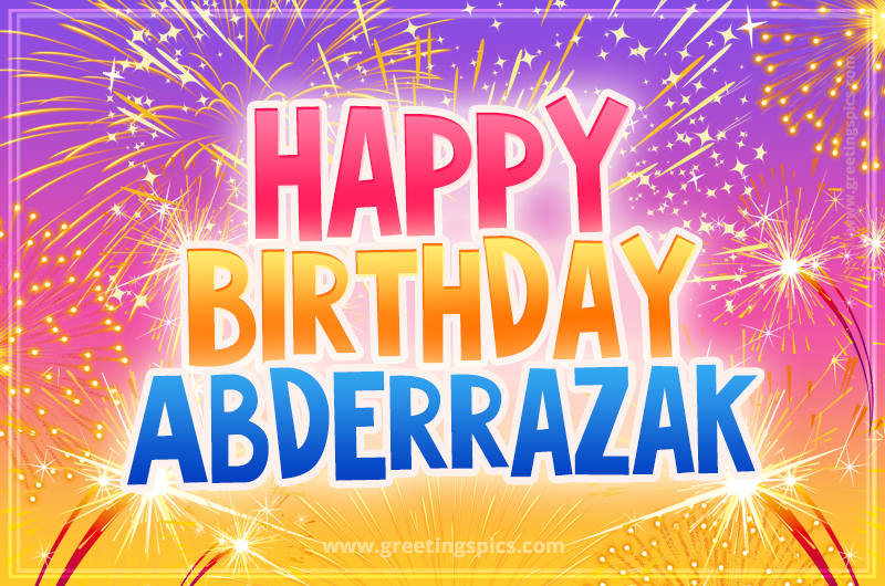 Happy Birthday Abderrazak Picture with fireworks