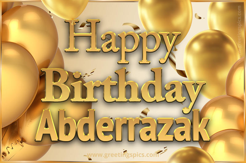 Happy Birthday Abderrazak Card with golden confetti and balloons