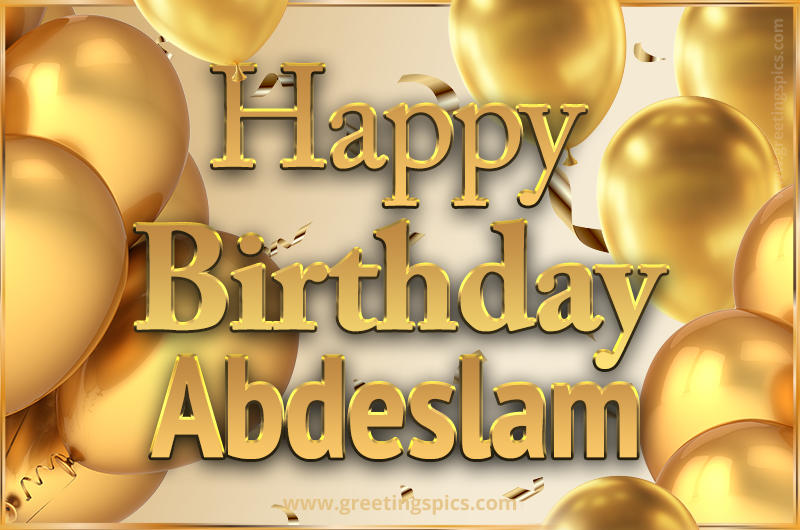 Happy Birthday Abdeslam Card with golden confetti and balloons