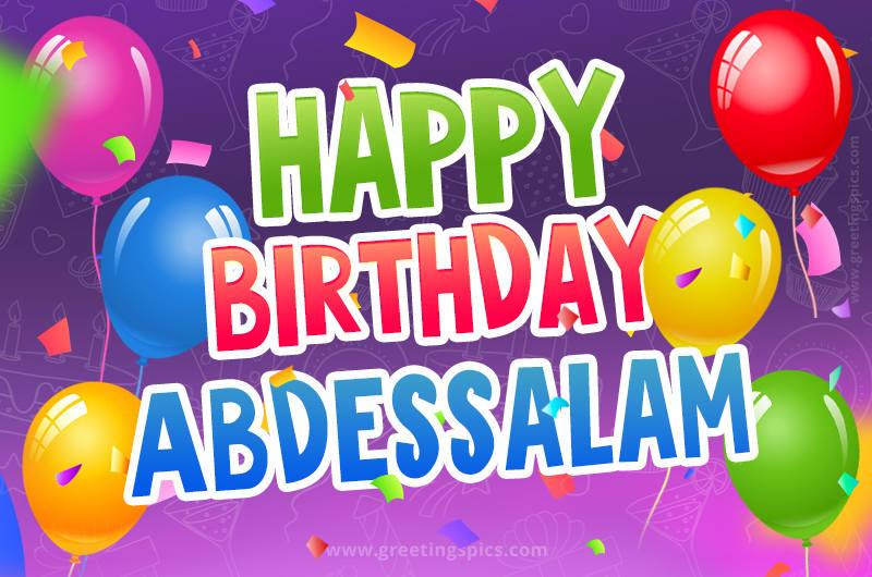 Happy Birthday Abdessalam Festive Greeting Card