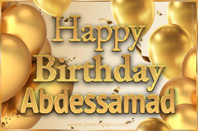 Happy Birthday Abdessamad Card with golden confetti and balloons