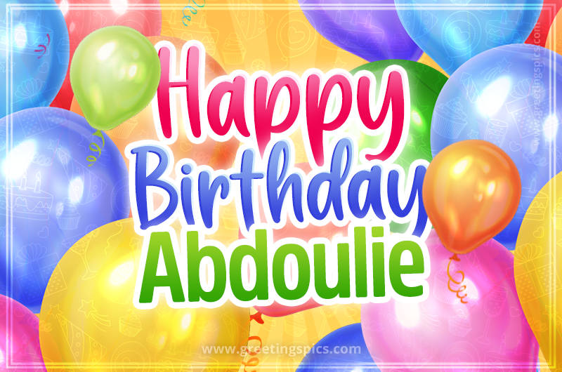 Happy Birthday Abdoulie Image with colorful balloons