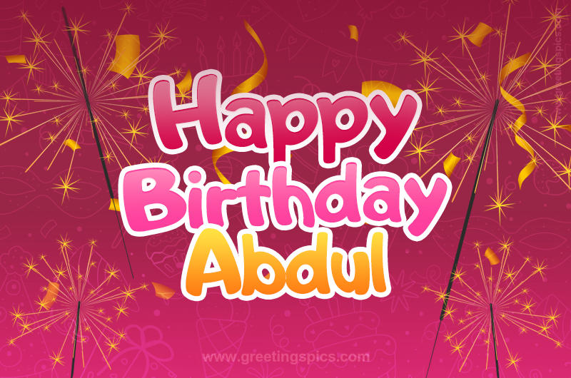 Happy Birthday Abdul Image with sparklers