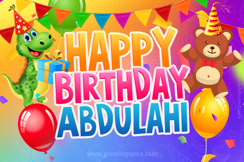 Happy Birthday Abdulahi Image for a child with cute baby dinosaur and bear