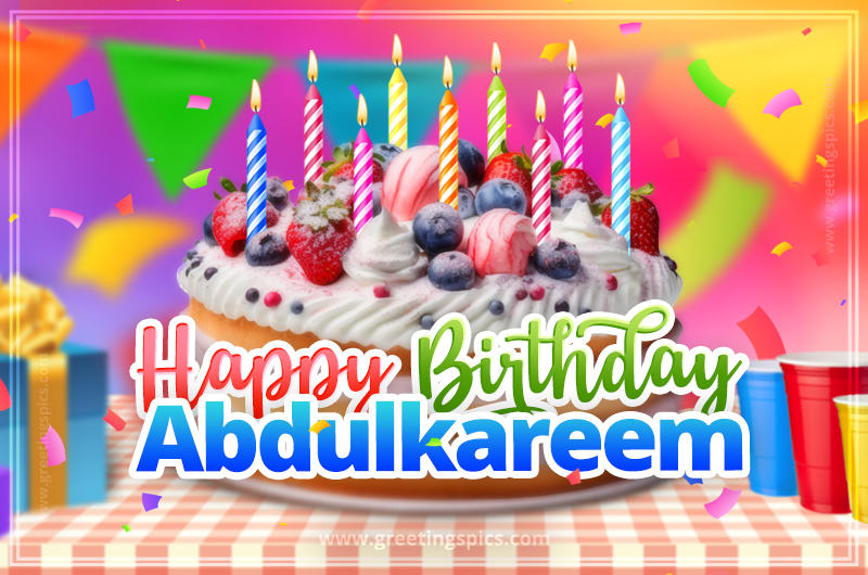 Happy Birthday Abdulkareem Colorful Image with fruit cake and candles