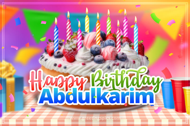 Happy Birthday Abdulkarim Colorful Image with fruit cake and candles