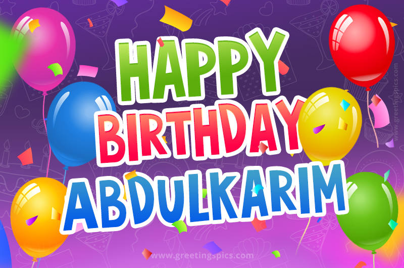 Happy Birthday Abdulkarim Festive Greeting Card