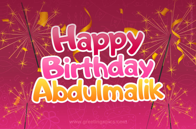 Happy Birthday Abdulmalik Image with sparklers