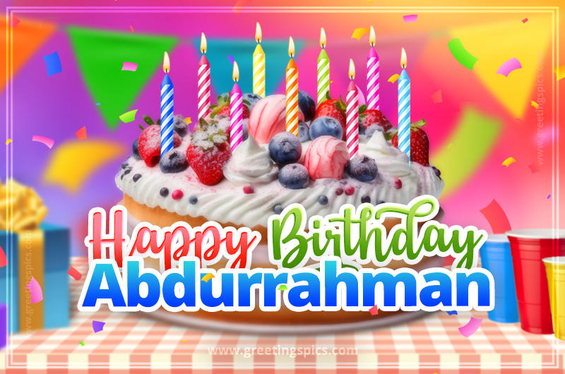 Happy Birthday Abdurrahman Colorful Image with fruit cake and candles