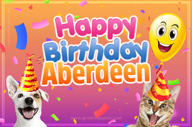 Happy Birthday Aberdeen Funny Image with cat and dog