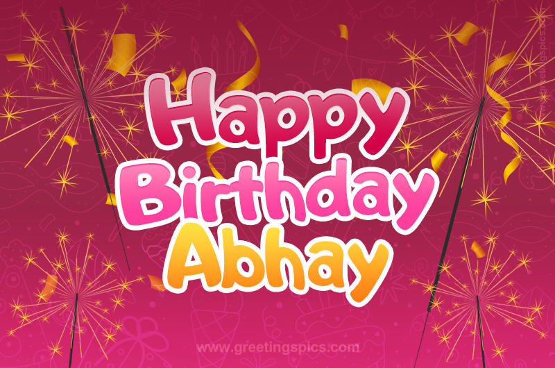 Happy Birthday Abhay Image with sparklers