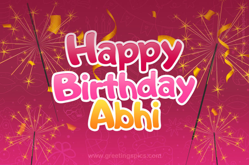 Happy Birthday Abhi Image with sparklers