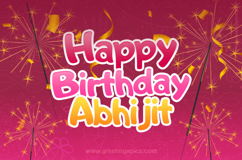 Happy Birthday Abhijit Image with sparklers