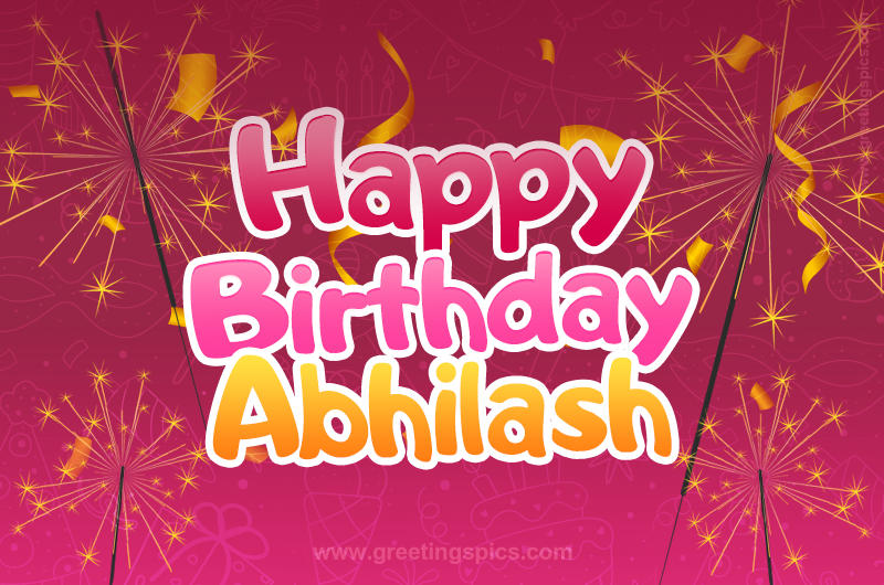 Happy Birthday Abhilash Image with sparklers