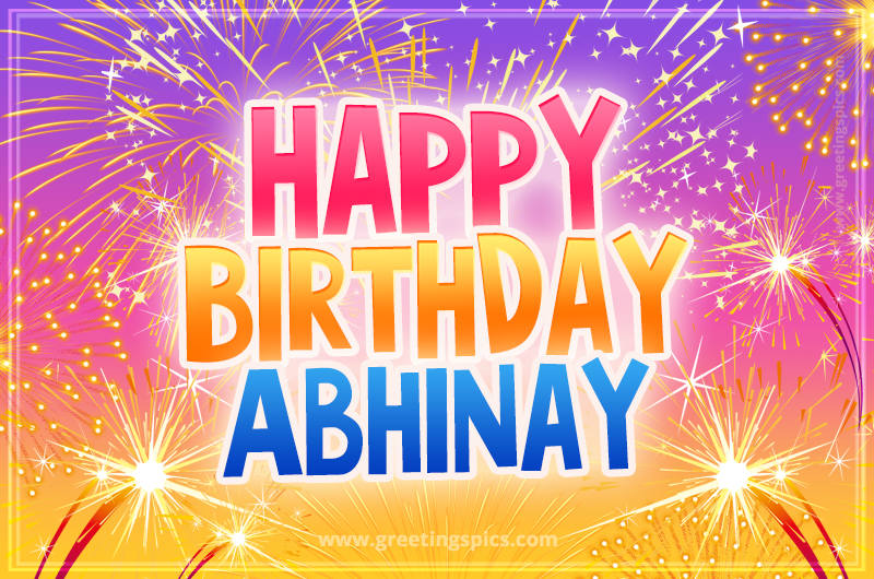 Happy Birthday Abhinay Picture with fireworks