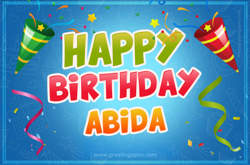 Happy Birthday Abida picture with confetti and party poppers