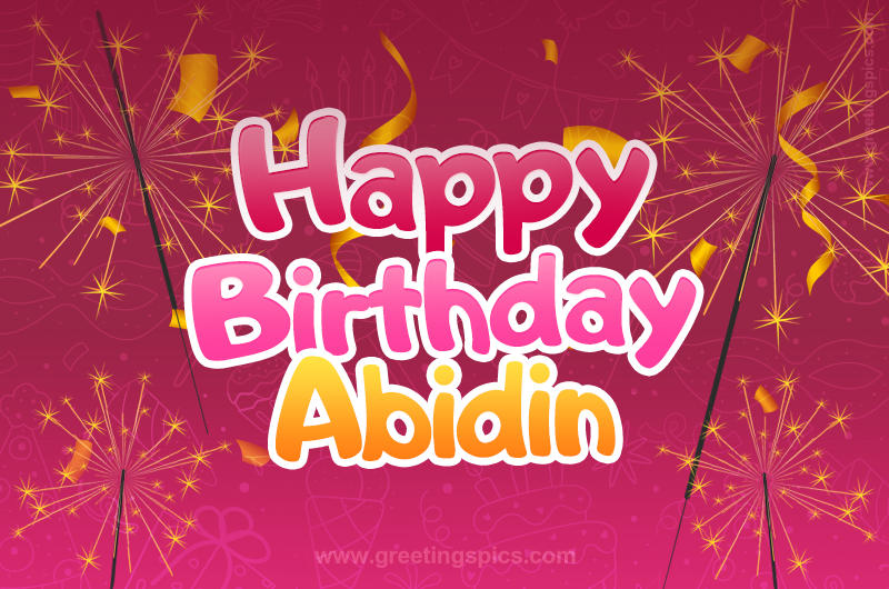 Happy Birthday Abidin Image with sparklers