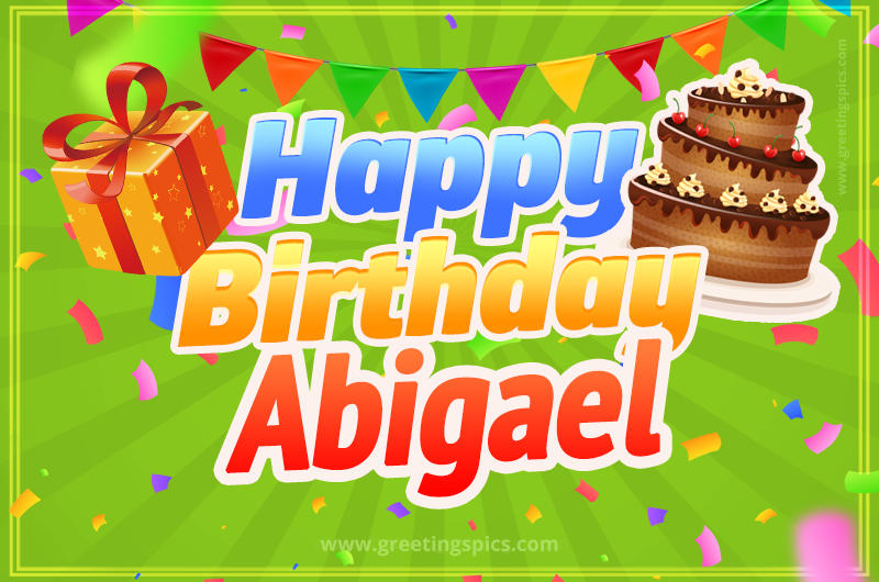 Happy Birthday Abigael picture with flags, chocolate cake and gift box