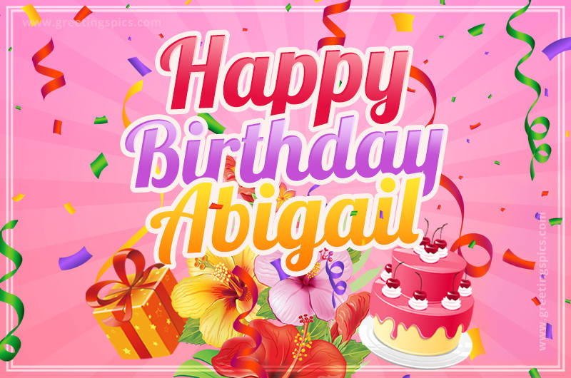 Beautiful Birthday Card for Abigail with Cake and bouquet of flowers