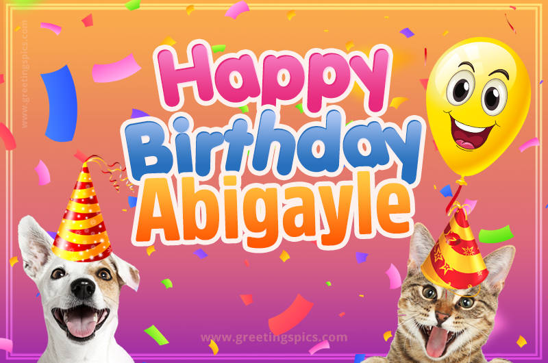 Happy Birthday Abigayle Funny Image with cat and dog