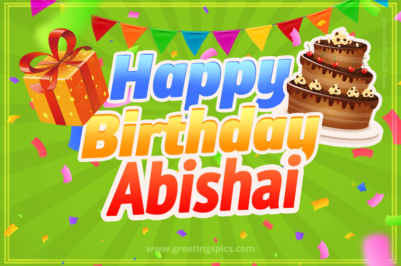 Happy Birthday Abishai picture with flags, chocolate cake and gift box