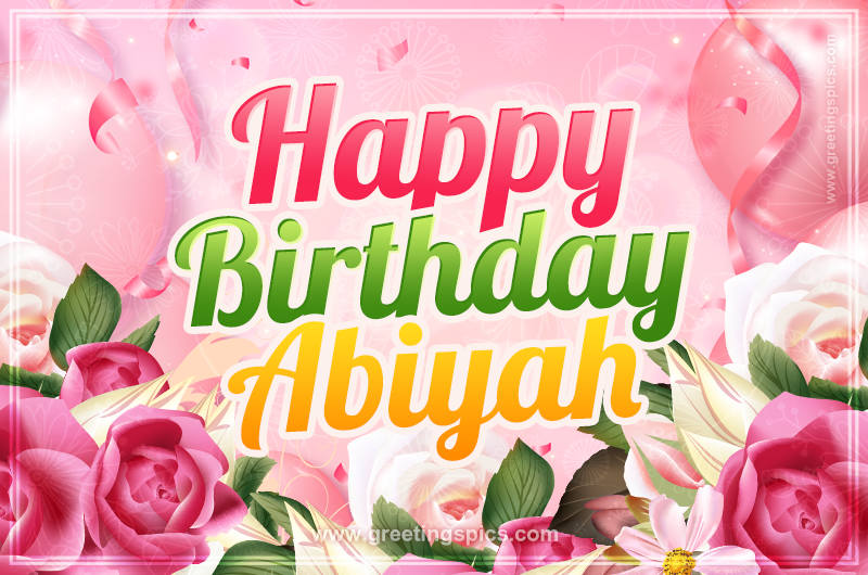 Image with gentle pink background and flowers Happy Birthday Abiyah