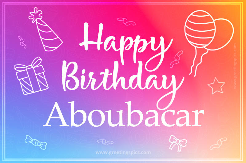 Colorful Happy Birthday Card For Aboubacar