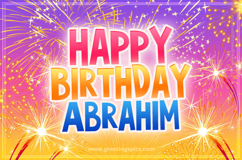 Happy Birthday Abrahim Picture with fireworks