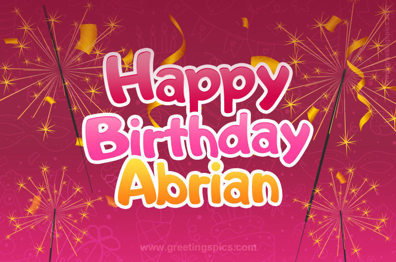 Happy Birthday Abrian Image with sparklers