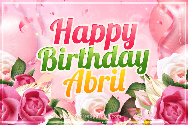 Image with gentle pink background and flowers Happy Birthday Abril