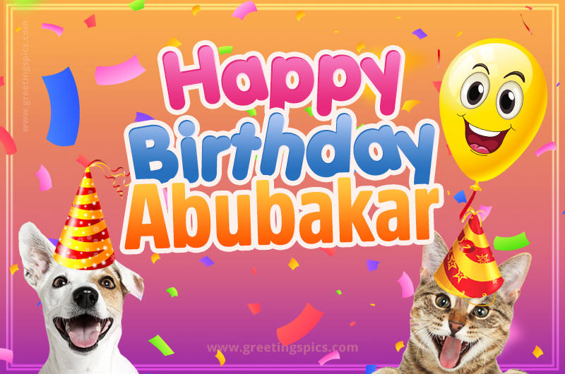 Happy Birthday Abubakar Funny Image with cat and dog