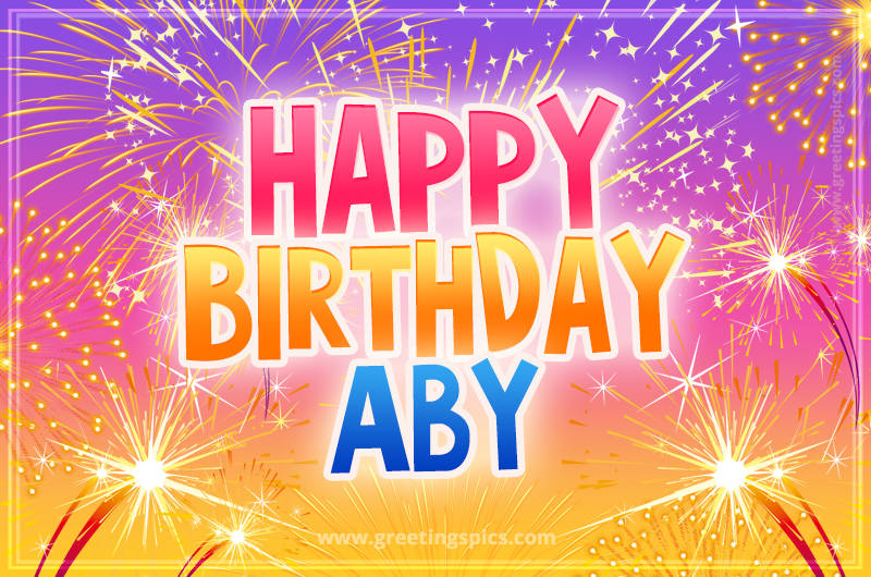 Happy Birthday Aby Picture with fireworks