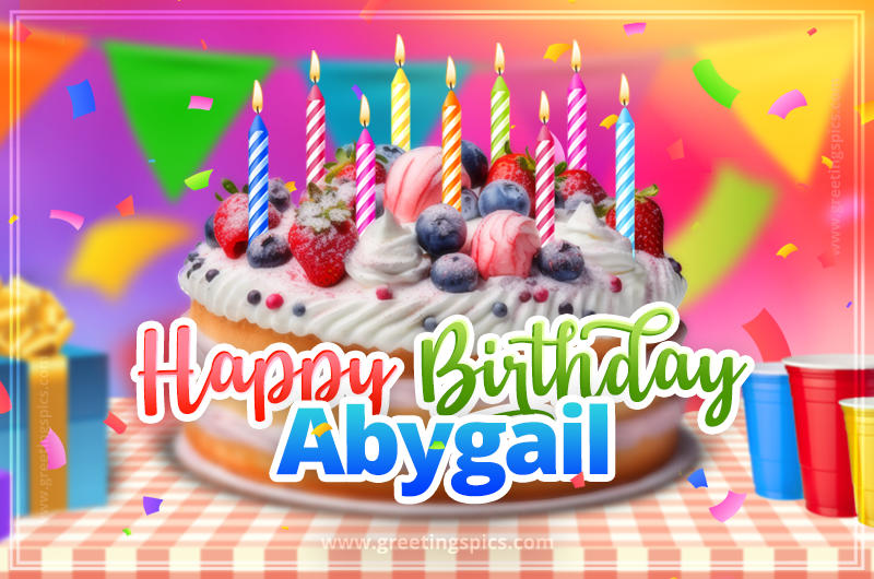 Happy Birthday Abygail Colorful Image with fruit cake and candles