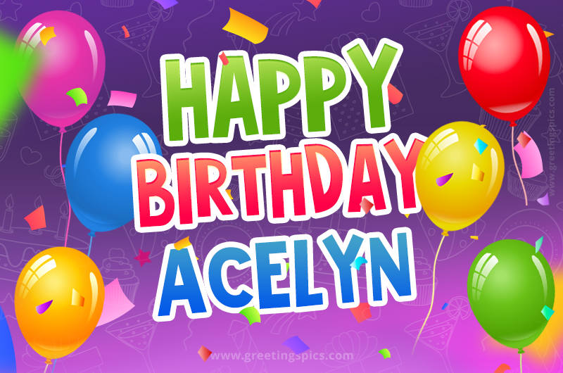 Happy Birthday Acelyn Festive Greeting Card