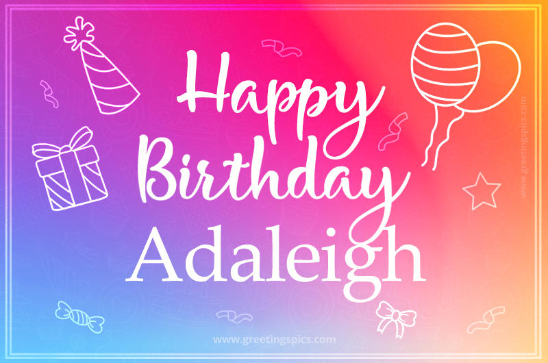 Colorful Happy Birthday Card For Adaleigh