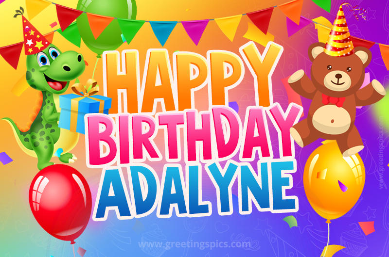 Happy Birthday Adalyne Image for a child with cute dinosaur and bear