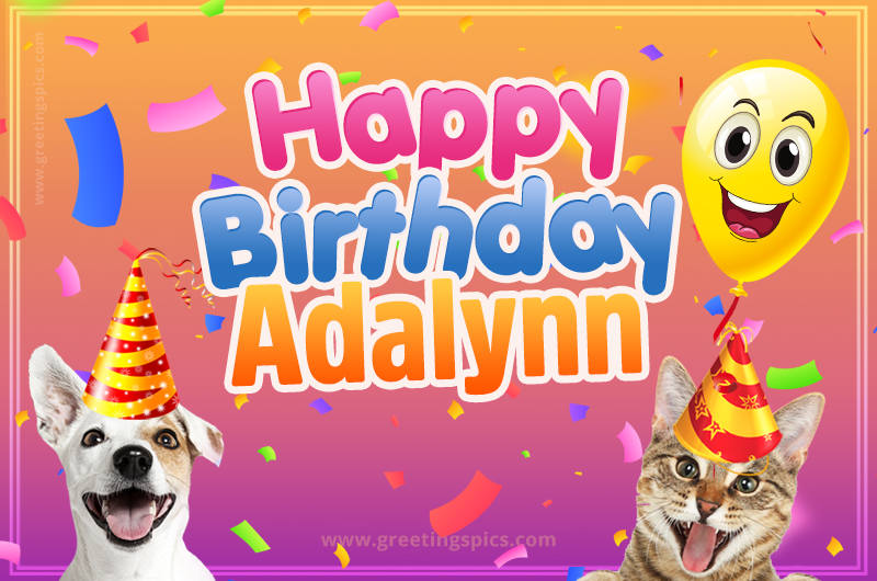 Happy Birthday Adalynn Funny Image with cat and dog